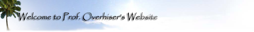 Welcome to Professor Overhiser's Website