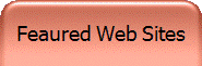 Feaured Web Sites